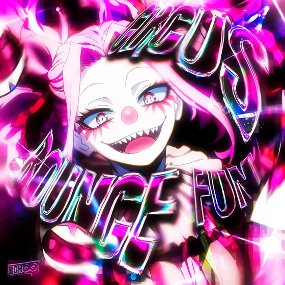 CIRCUS BOUNCE FUNK — cover art by fuckingekversia