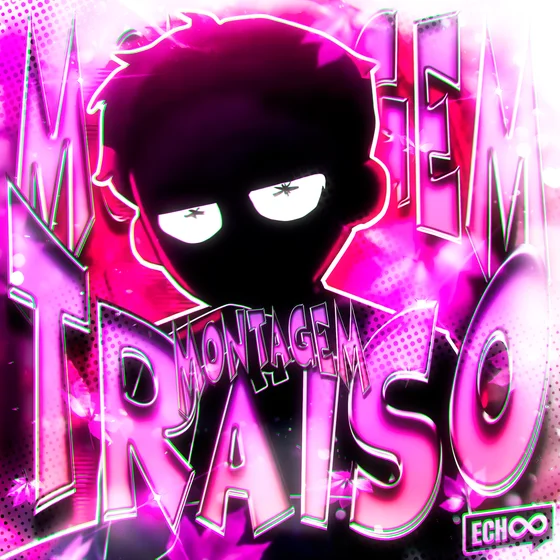 MONTAGEM TRAISO — cover art by fuckingekversia